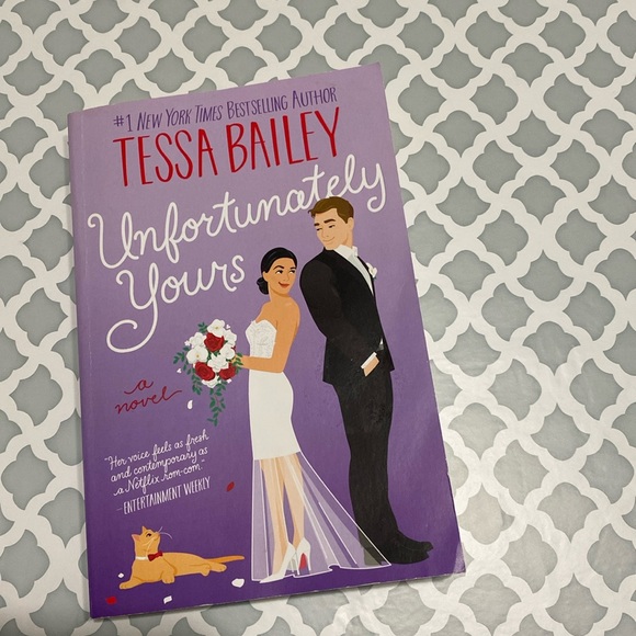Unfortunately Yours by Tessa Bailey - Adult Romance Paperback Book - Picture 2 of 7